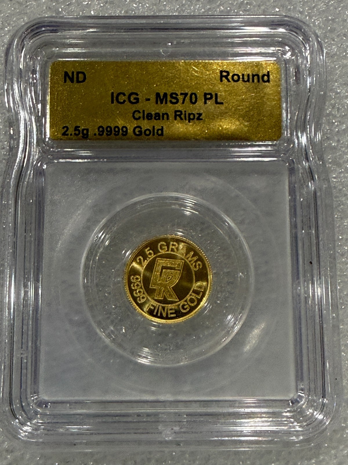 RARE .999 FINE GOLD 2.5 Grams Clean Ripz ICG MS70 PL