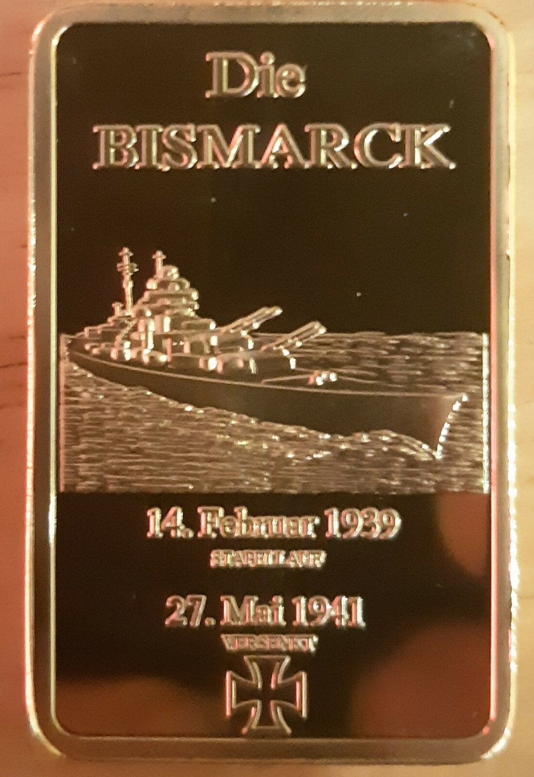 Die Bismarck Gold Plated Bar Collectors Item Brand NEW MINT Condition