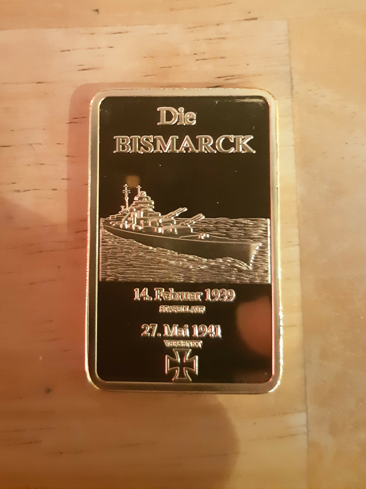 Die Bismarck Gold Plated Bar Collectors Item Brand NEW MINT Condition