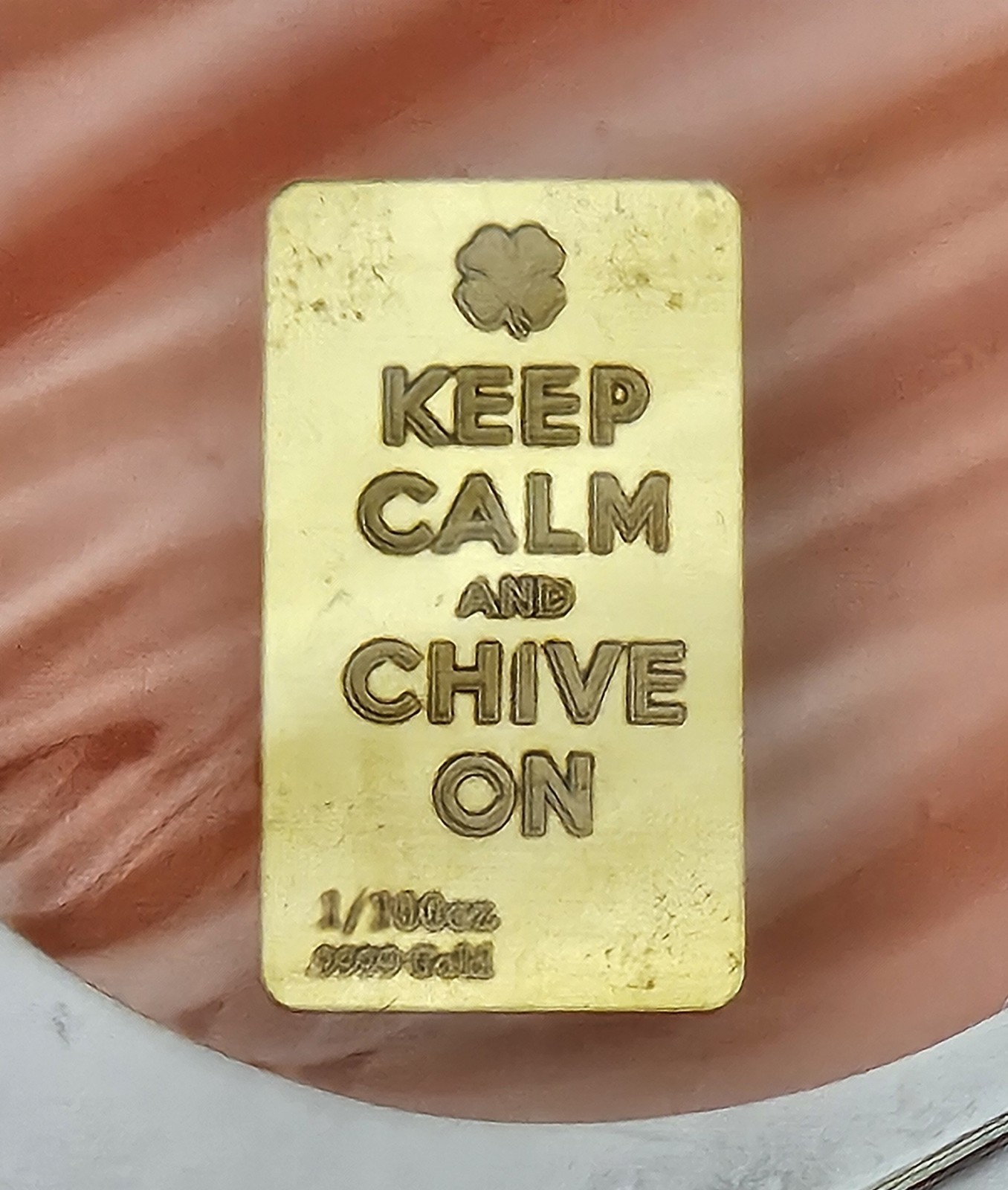 Rare Shamrock “Keep Calm and Chive On” 1/100 oz .999 Gold Bar Fractional Gold