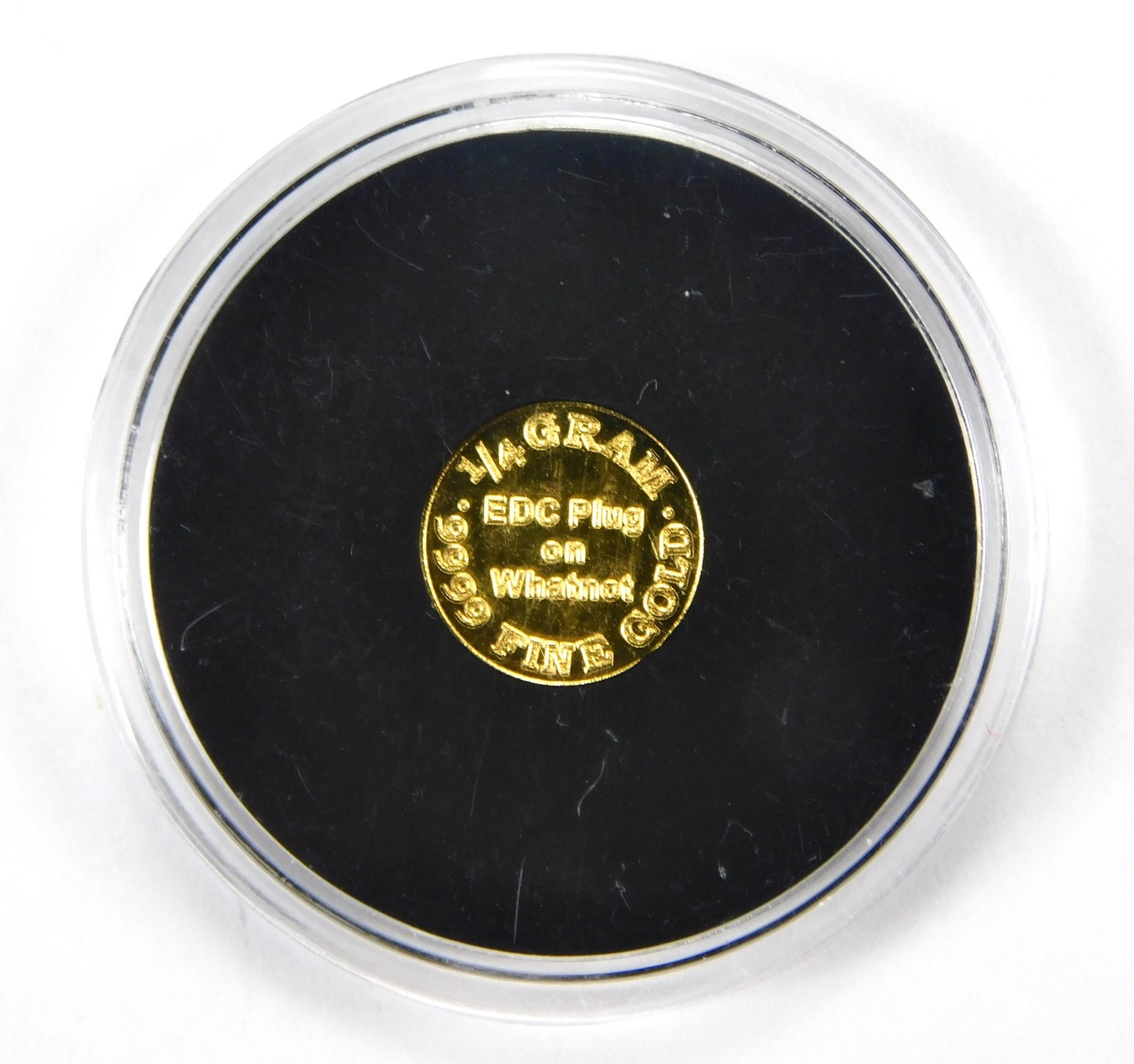 EDC Plug On Whatnot 1/4 Gram 24k .9999 Fine Gold Round Coin
