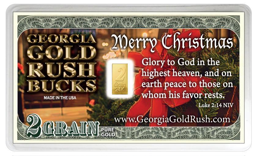 MERRY CHRISTMAS GEORGIA GOLD RUSH BUCKS .129597 GRAM GOLD BAR .999 24K FINE GOLD