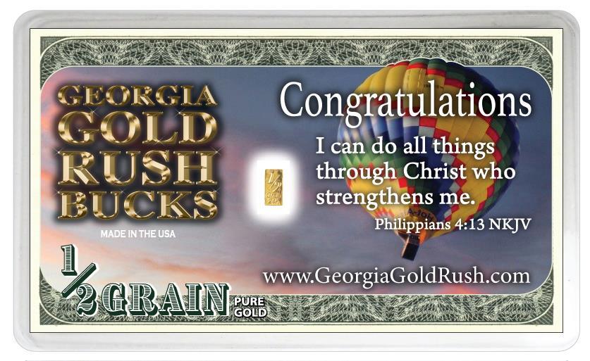 CONGRATULATIONS GEORGIA GOLD RUSH BUCKS .032399 GRAM GOLD BAR .999 24K FINE GOLD