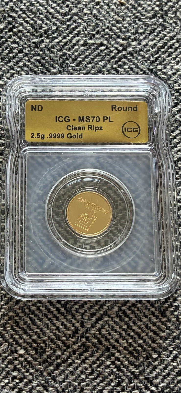 2.5 Gram .9999 Gold Clean Ripz Round ICG Certified MS70 PL Prooflike Slabbed