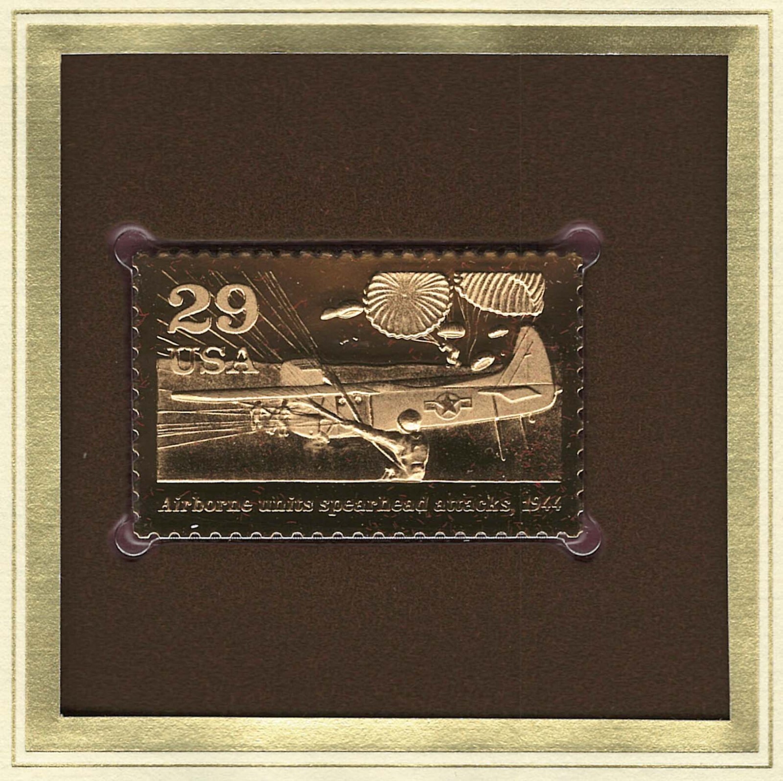 AIRBORNE UNITS SPEARHEAD ATTACKS 1944 WORLD WAR II 22KT GOLD STAMP COMMEMORATIVE
