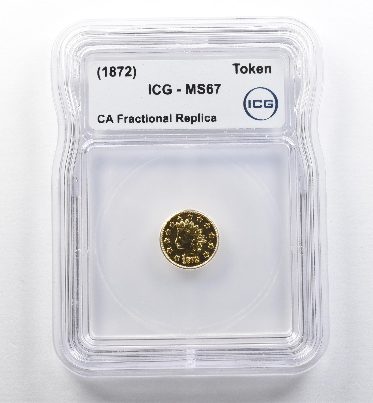 (1872) California Fractional Gold Token Indian Head 1 Dollar MS67 ICG *7432