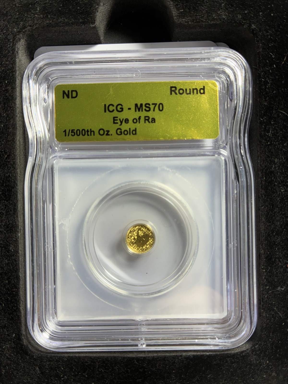 ICG Eye of Ra Gold Round Nice Details MS70 Slabbed 1/500oz