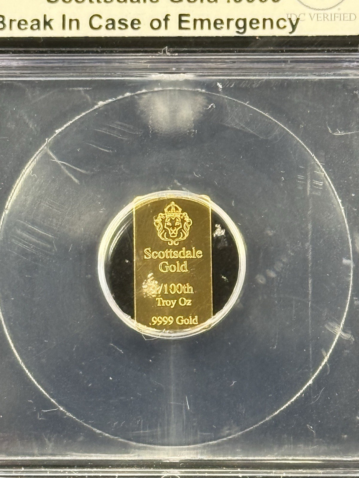 1/100oz Gold Scottsdale Break Incase Of Emergency ICG Genuine Item #90