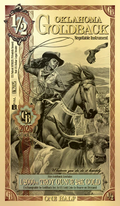 1/2 Goldback – Oklahoma 2025 Alpha – 1/2000oz .999 24k Fine Gold Bullion Note